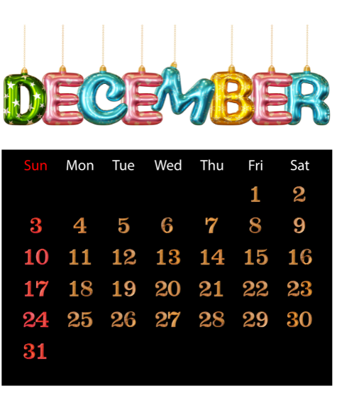 Festive December calendar with colorful balloon letters above. Dates are in gold on a black background, with Sundays in red.